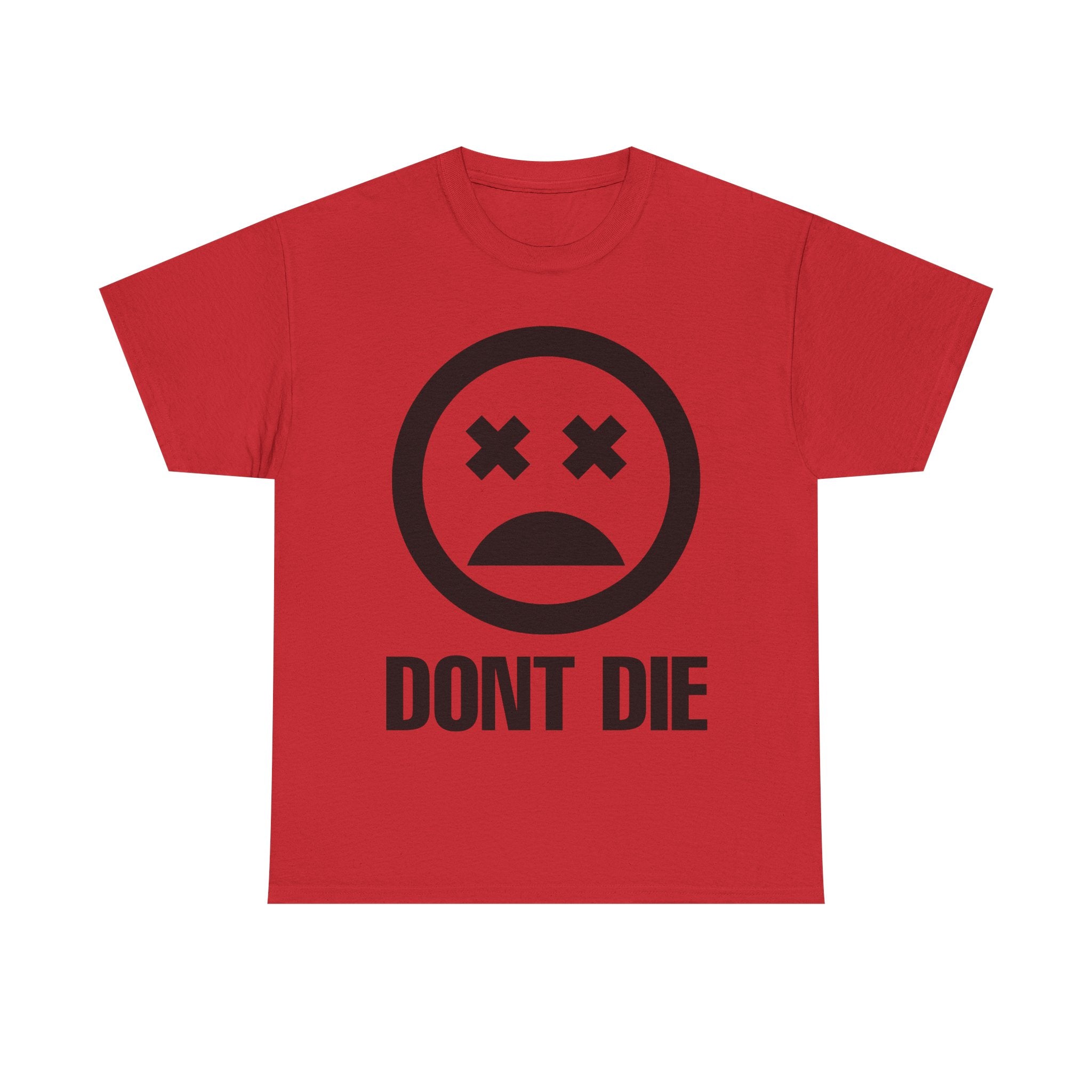 "DONT DIE" TEE 2